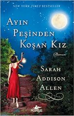 Ayın Peşinden Koşan Kız SARAH ADDİSON ALLEN