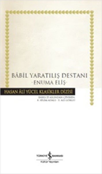 Babil Yaratılış Destanı (Ciltli) ENUMA ELİŞ