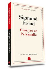 Cinsiyet ve Psikanaliz SİGMUND FREUD