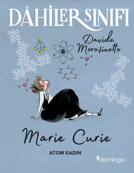Dahiler Sınıfı Marie Curie Atom Kadın DAVİDE MOROSİNOTTO