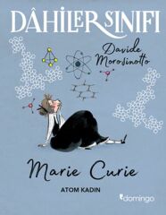 Dahiler Sınıfı Marie Curie Atom Kadın DAVİDE MOROSİNOTTO