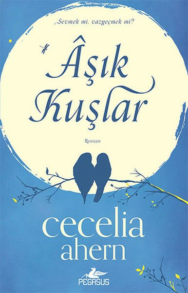 Aşık Kuşlar CECELİA AHERN