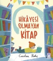 Hikayesi Olmayan Kitap CAROLİNA RABEİ