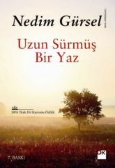 Uzun Sürmüş Bir Yaz NEDİM GÜRSEL