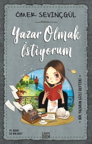 Yazar Olmak İstiyorum ÖMER SEVİNÇGÜL