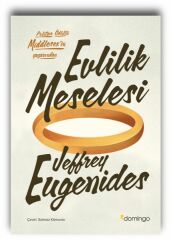 Evlilik Meselesi JEFFREY EUGENİDES