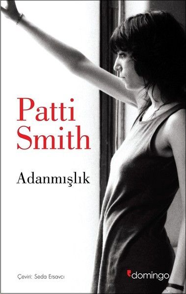 Adanmışlık PATTİ SMİTH