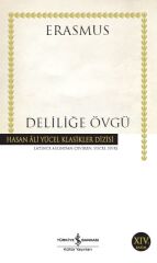 Deliliğe Övgü (K.Kapak) ERASMUS