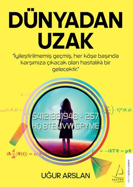 Dünyadan Uzak UĞUR ARSLAN