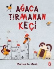 Ağaca Tırmanan Keçi MANİCA MUSİL