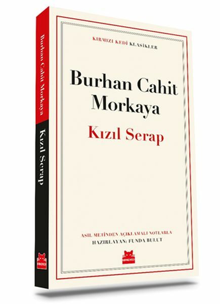Kızıl Serap BURHAN CAHİT MORKAYA