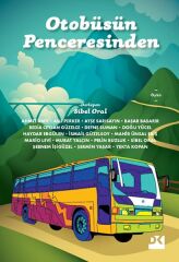 Otobüsün Penceresinden SİBEL ORAL