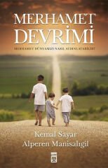 Merhamet Devrimi ALPEREN MANİSALIGİL, KEMAL SAYAR