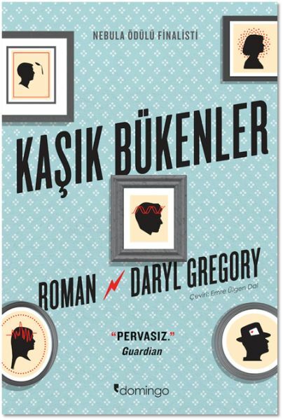 Kaşık Bükenler DARYL GREGORY