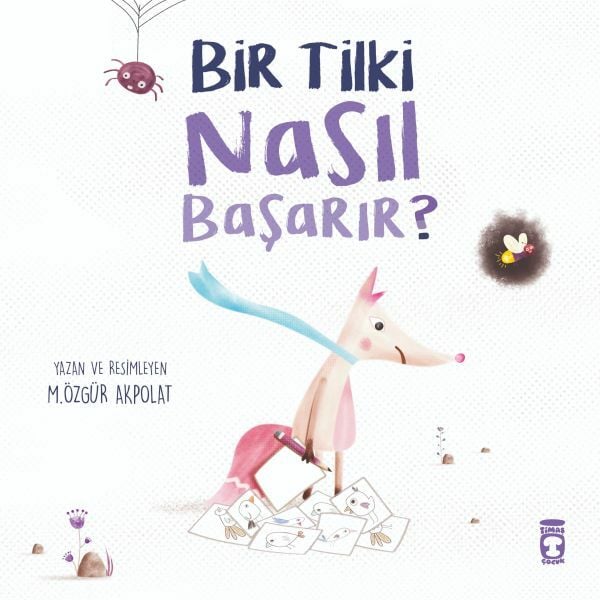 Bir Tilki Nasıl Başarır M. ÖZGÜR AKPOLAT