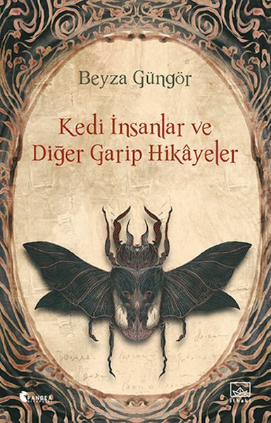 Kedi İnsanlar ve Diğer Garip Hikayeler BEYZA GÜNGÖR