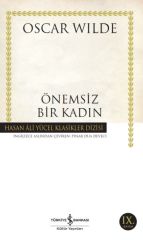 Önemsiz Bir Kadın (K.Kapak) OSCAR WILDE