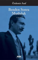 Benden Sonra Mutluluk ÖZDEMİR ASAF