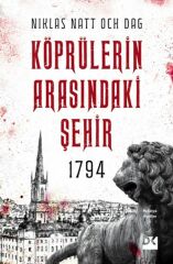 1794 Köprülerin Arasındaki Şehir NIKLAS NATT OCH DAG