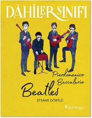 Dahiler Sınıfı Beatles Efsane Dörtlü PİERDOMENİCO BACCALARİO