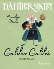 Dahiler Sınıfı Galileo Galilei Göklerin Kaşifi ELİSA PURİCELLİ GUERRA