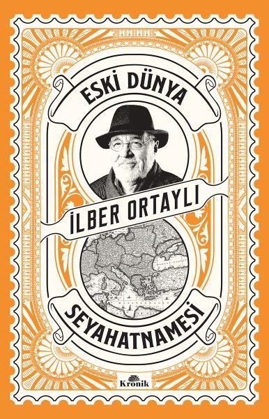 Eski Dünya Seyahatnamesi İLBER ORTAYLI