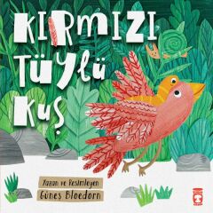 Kırmızı Tüylü Kuş GÜNEŞ BLOEDORN