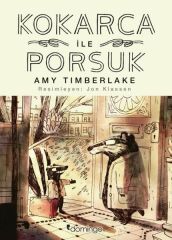 Kokarca ile Porsuk AMY TİMBERLAKE