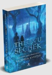 Theoyu Seçmek - Ciltsiz VICTORIA AVELİNE