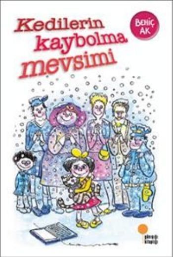 Kedilerin Kaybolma Mevsimi BEHİÇ AK