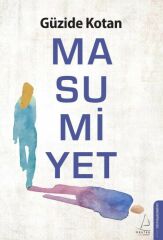 Masumiyet GÜZİDE KOTAN