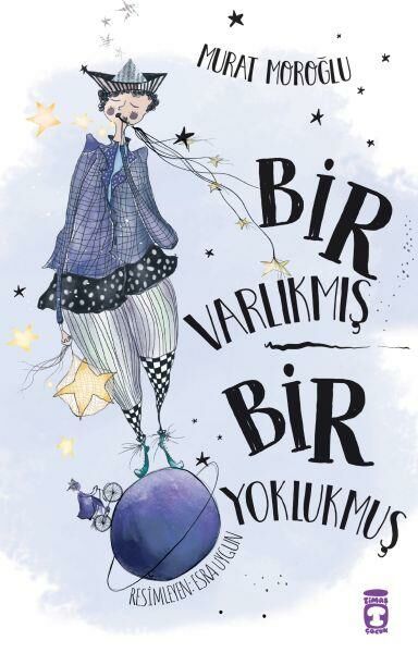 Bir Varlıkmış Bir Yoklukmuş MURAT MOROĞLU