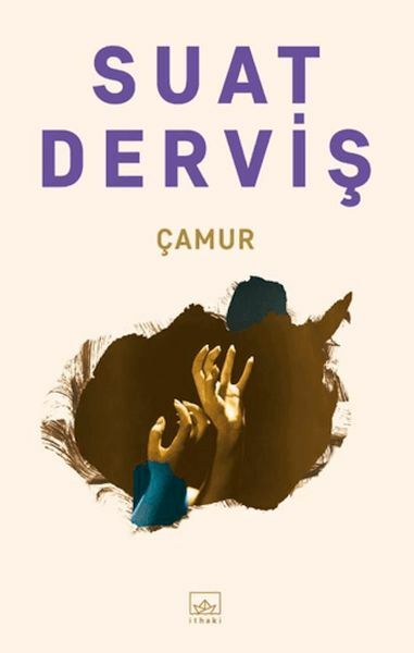 Çamur SUAT DERVİŞ