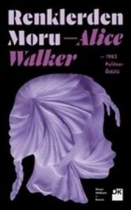 Renklerden Moru ALICE WALKER
