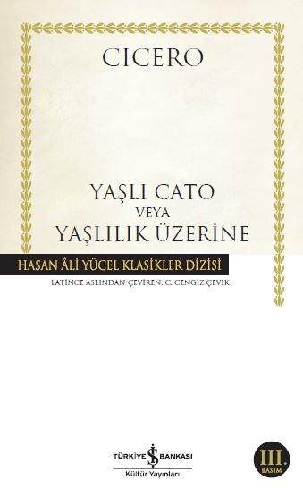 Yaşlı Cato Veya Yaşlılık Üzerine (K.Kapak) CICERO