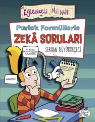 Parlak Formüllerle Zeka Soruları SERHAN BÜYÜKKEÇECİ