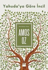 Yahuda'Ya Göre İncil AMOS OZ