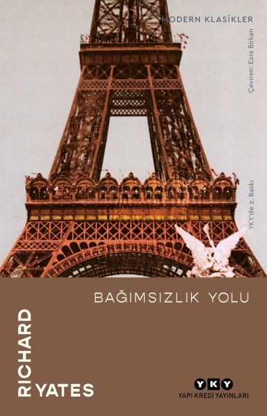 Bağımsızlık Yolu Modern Klasikler RİCHARD YATES