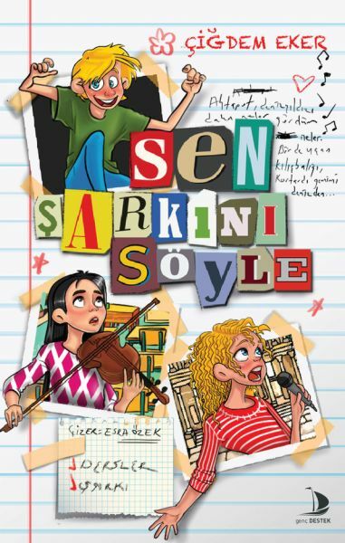 Sen Şarkını Söyle ÇİĞDEM EKER