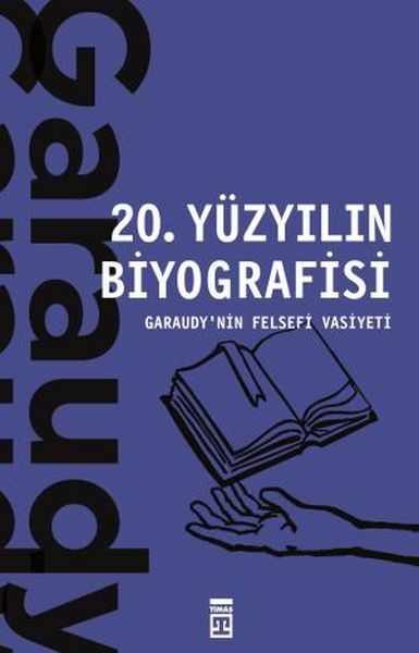 20. Yüzyılın Biyografisi ROGER GARAUDY