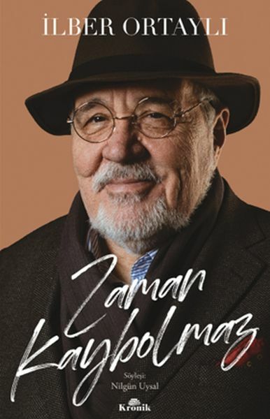 Zaman Kaybolmaz İLBER ORTAYLI