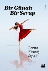 Bir Günah Bir Sevap BERNA KUMAŞ SİPAHİ