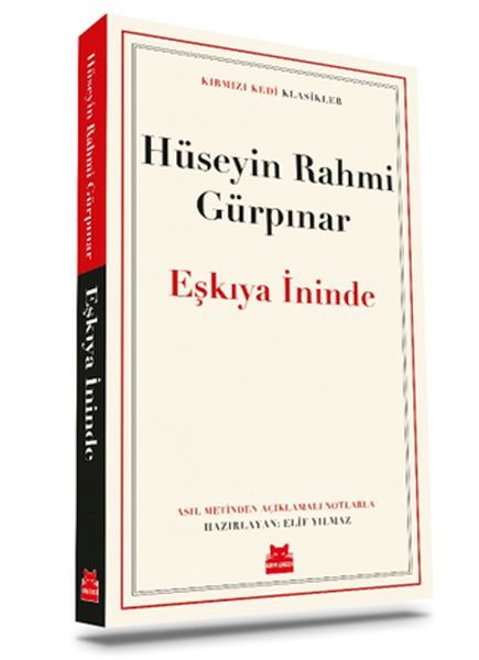 Eşkıya İninde HÜSEYİN RAHMİ GÜRPINAR