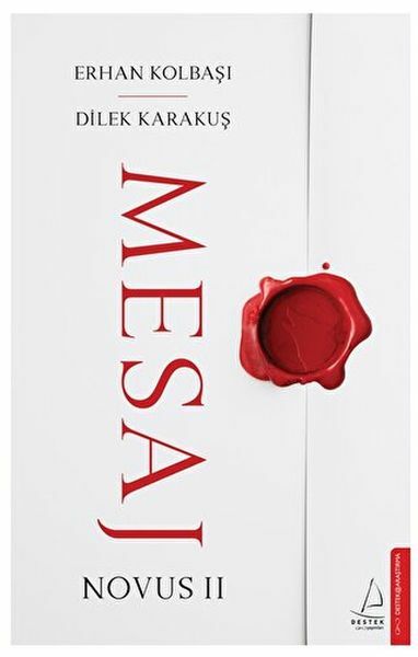 Mesaj – Novus II DİLEK KARAKUŞ , ERHAN KOLBAŞI