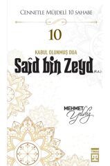 Cennetle Müjdeli Sahabe Said Bin Zeyd R.A. MEHMET YILDIZ