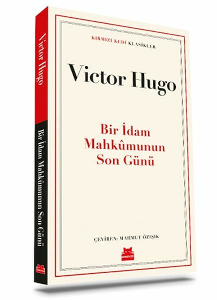 Bir İdam Mahkûmunun Son Günü VİCTOR HUGO