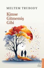 Kimse Gitmemiş Gibi MELTEM ÇELİKEL