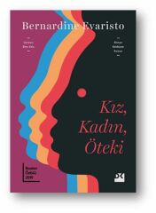 Kız, Kadın, Öteki BERNARDİNE EVARİSTO