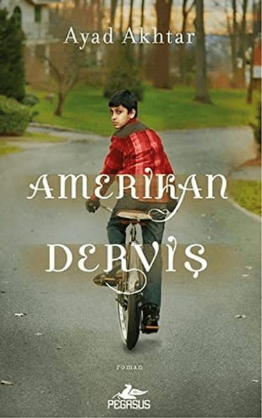 Amerikan Derviş AYAD AKHTAR