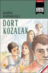 Köprü Kitaplar 17 Dört Kozalak KARİN KARAKAŞLI
